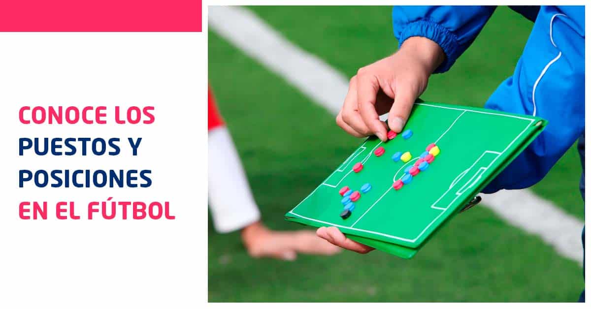 puestos y posiciones en el futbol